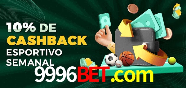 10% de bônus de cashback na 9996bet.com